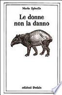 Le donne non la danno