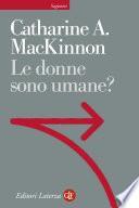 Le donne sono umane?