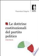 Le dottrine costituzionali del partito politico. L'Italia liberale