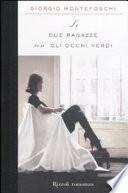 Le due ragazze con gli occhi verdi