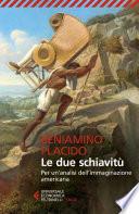 Le due schiavitù