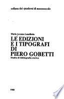 Le edizioni e i tipografi di Piero Gobetti