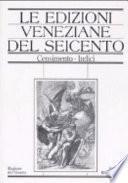 Le edizioni veneziane del Seicento: M-Z e indici