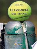 Le emozioni del tennis
