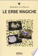 Le erbe magiche