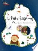 Le favole dei f.lli Grimm vol 2