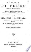 Le Favole di Fedro liberto di Augusto ripurgate in volgar prosa toscana recate a riscontro del testo latino ed illustrate con note di varie maniere per Sebastiano M. Zappala ... ad uso delle scuole del Vescovil Seminario di Catania