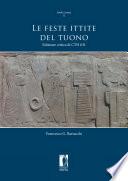 Le feste ittite del tuono : edizione critica di CTH 631