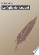 Le figlie dei faraoni