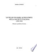 Le Figlie di Maria ausiliatrice nella società italiana (1900-1922)