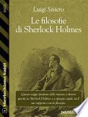 Le filosofie di Sherlock Holmes