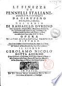 Le finezze de pennelli italiani, ammirate, e studiate da Girupeno sotto la scorta, e disciplina del genio di Raffaello d'Urbino ... Opera di Luigi Scaramuccia perugino pittore. ..