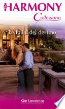 Le follie del destino