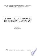 Le Fonti e la teologia dei sermoni antoniani