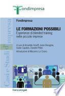 Le formazioni possibili. Esperienze di blended training nelle piccole imprese