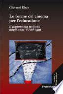 Le forme del cinema per l'educazione. Il panorama italiano dagli anni '50 ad oggi