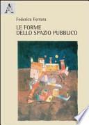 Le forme dello spazio pubblico