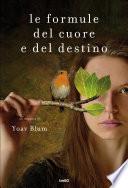 Le formule del cuore e del destino