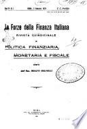Le forze della finanza italiana rivista di politica finanziaria, monetaria e fiscale