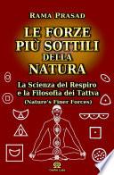 Le Forze più Sottili della Natura (Nature's Finer Forces)