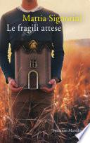 Le fragili attese
