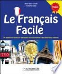 Le français facile. Per le Scuole