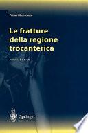 Le fratture della regione trocanterica