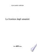 Le frontiere degli umanisti