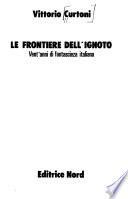 Le frontiere dell'ignoto