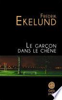 Le garçon dans le chêne