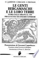 Le genti bergamasche e le loro terre: Storia dalle origini al 1797