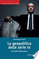 Le geopolitica delle serie TV