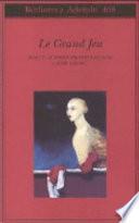 Le grand jeu. Scritti di Roger Gilbert-Lecomte e René Daumal