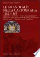 Le grandi Alpi nella cartografia, 1482-1885