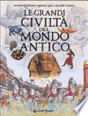 Le grandi civiltà del mondo antico