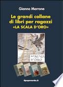 Le grandi collane dei libri per ragazzi «La scala d'oro»