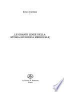 Le grandi linee della storia giuridica medievale