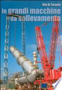 Le grandi macchine da sollevamento