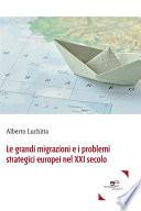 Le grandi migrazioni e i problemi strategici europei nel XXI secolo