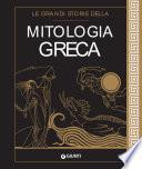 Le grandi storie della mitologia greca