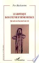 Le grotesque dans l'oeuvre d'Henri Michaux