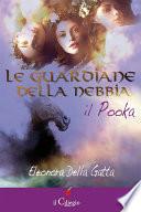 Le guardiane della nebbia. Il Pooka