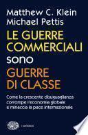 Le guerre commerciali sono guerre di classe