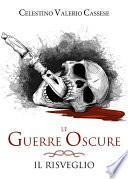 Le guerre oscure. Il risveglio