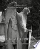 Le guide di pietra. Viaggio al Cimitero Monumentale di Milano
