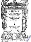 Le historie. Vinitiane divise in tre deche con tre libri della quarta deca ... novamente ricorrette et in diverse parti aceresciute di molte cose