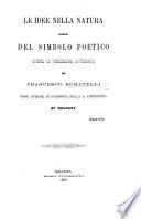 Le Idee nella natura ossia del simbolo poetico. Studio di psicologia applicata