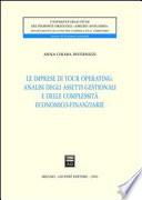Le imprese di tour operating: analisi degli assetti gestionali e delle complessità economico-finanziarie