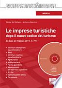 Le imprese turistiche dopo il nuovo codice del turismo. Con CD-ROM