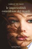 Le imprevedibili coincidenze dei ricordi